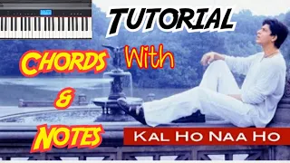 Kal Ho Na Ho Piano Tutorial | Chords & Notes of Kal Ho Na Ho |How To Play Kal Ho Na Ho Song on Piano