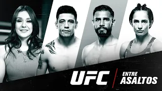 UFC Entre Asaltos Episodio 52 – Con Alexa Grasso, Brandon Moreno, Yaír Rodríguez y Yazmin Jauregui