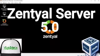 Zentyal Server 5.0 Installation + Configuration + Overview on Oracle VirtualBox [2017]