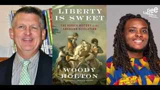 Woody Holton | Liberty Is Sweet: The Hidden History of the American Revolution