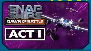 Snap Ships Dawn of Battle Act I