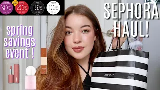 SEPHORA SPRING SAVINGS EVENT HAUL 2023!