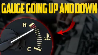 6 Causes Your Temp Gauge Goes Up and Down - Cost & How to Fix