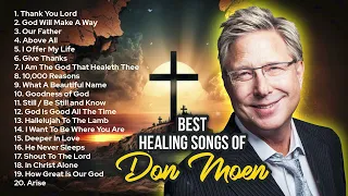 Don Moen Best Healing Songs Playlist 2023 / Praise & Worship