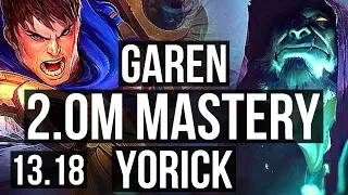 GAREN vs YORICK (TOP) | 2.0M mastery, 5/1/3, 500+ games | KR Diamond | 13.18