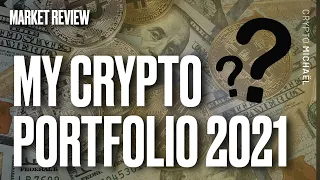 MY CRYPTO PORTFOLIO 2021