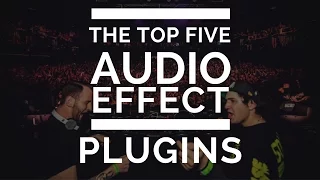 Top 5 Audio Effect Plugins For EDM 2016