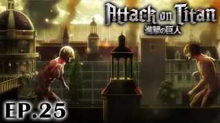 Full Anime | “Attack on Titan” Season 1 Ep.25 (English Dub) 【Last Episode of Season 1】