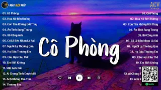 Cô Phòng... Thời gian không thể xóa nhòa đôi ta - Hồ Quang Hiếu | Nhạc Trẻ Nhẹ Nhàng Hay Nhất 2024