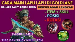 TUTORIAL CARA MAIN LAPU LAPU 2022 DI GOLDLANE MOBILE LEGENDS, TIPS MENGGUNAKAN SKILL LAPU AGAR SAKIT