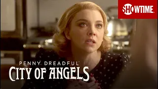 Next on the Season Finale | Penny Dreadful: City of Angels | SHOWTIME