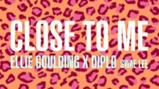 Ellie Goulding, Diplo, Swae Lee - Close To Me ft. Swae Lee of Rae Sremmurd (Clean Version)
