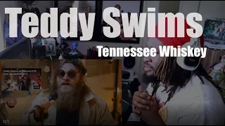 ===(((Teddy Swims - Tennessee Whiskey)))===Reaction