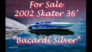 For Sale: 2002 36' "Bacardi Silver" Skater
