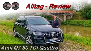 Audi Q7 50 TDI Quattro - Unnütz oder echter Familienwagen?! Test - Review - Alltag - Verbrauch