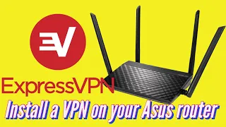 How To Install ExpressVPN On An Asus Router The Easy Way TodayIFeelLike TIFL