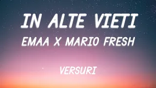 EMAA x Mario Fresh - În alte vieți | Lyric Video