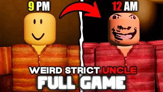 Weird Strict Uncle - (Full Walkthrough) - Roblox