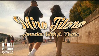 Jaroslav Oláh ft. Tessie - Miro Jiloro (OFFICIAL VIDEO)