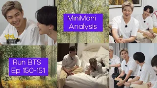 MiniMoni Analysis - Run BTS Ep 150-151