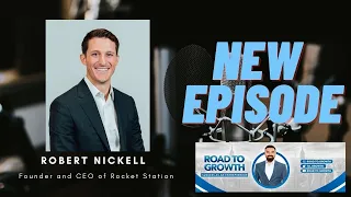 Robert Nickell  - Founder and CEO of Rocket Station