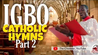 Igbo Catholic Hymns 2