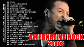 Alternative Rock Of The 2000s 2000 - 2009 Linkin Park, Creed, 3 Doors Down, Nirvana, Bon Jovi