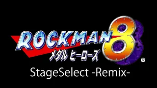 Megaman 8 -Stage Select(Remix)-V2