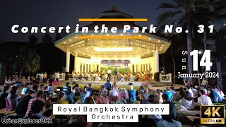 Concert in the Park 31 Season Opening | คอนเสิร์ตในสวนสาธารณะ | ROYAL BANGKOK SYMPHONY ORCHESTRA