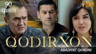 Qodirxon ( abadiyаt qonuni 90-qism 3-mavsum) | Кодирхон ( абадият  конуни 90-кисм 3-мавсум)