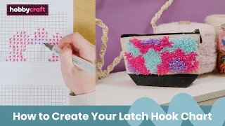 How to Create Your Own Latch Hook Chart | Get Started in Latch Hook | Hobbycraft