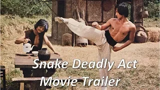 Snake Deadly Act - Movie Trailer