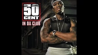 50 Cent - In Da Club (Alternate Clean Version)