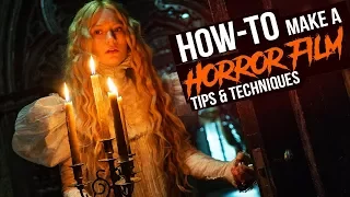 Horror Filmmaking - How to Make A Horror Movie