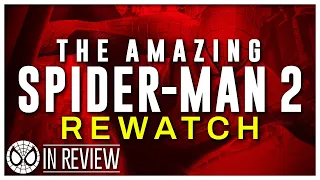 The Amazing Spider-Man 2 Rewatch - Every Spider-Man Movie Ranked & Recapped - In Review