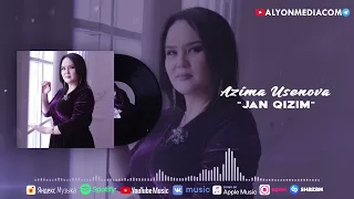 Азима Усенова - Жан қызым | Azima Usenova - Jan qizim