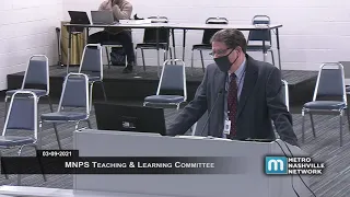 03/09/21 MNPS Teaching and Learning Committee