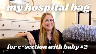 WHAT'S IN MY HOSPITAL BAG 2023 | C-Section as a Second Time Mom