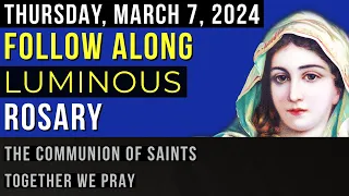 WATCH - FOLLOW ALONG VISUAL ROSARY for THURSDAY, March 7, 2024 - SOULFUL SOJOURN
