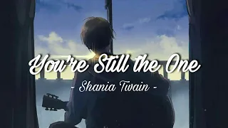 You're Still the One–Shania Twain (Cover by Jonah Baker)(Lyrics)