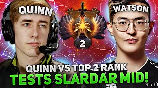 QUINN vs TOP 2 RANK WATSON DOTA 2! | QUINN tests SLARDAR MID vs MARCI!