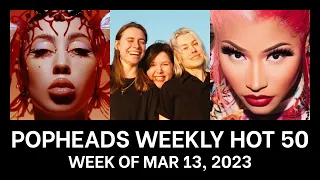Popheads Weekly Hot 50 Chart: Week of March 13, 2023