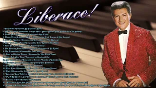 The Very Best of Liberace - Liberace Greatest Hits Unofficial Full Album