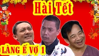 Phim Hài Tết | Làng ế Vợ 1 Full HD | Phim Hài Chiến Thắng, Bình Trọng