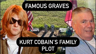 Famous Graves : Kurt Cobain’s Family & Leland Cobain Kurt’s Beloved Grandfather | Difficult to Find