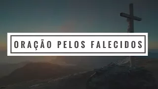 Oração pelos falecidos