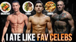 I Ate Like My Favorite Celebrities For A Day | Cristiano Ronaldo Conor McGregor & Chris Hemsworth