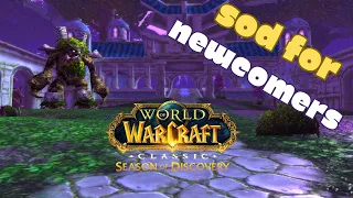 So you want to play WoW Season of Discovery? - WoW classic SoD beginner guide