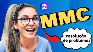 MMC EXERCÍCIOS  | MÍNIMO MÚLTIPLO COMUM RESOLUÇÃO DE PROBLEMAS   Prof. Gis/