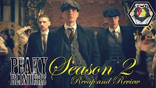 Peaky Blinders Season 2 Recap and Review #peakyblinders #netflix